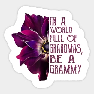 Womens In A World Full Of Grandmas Be A Grammy Purple Anemone Flower Sticker